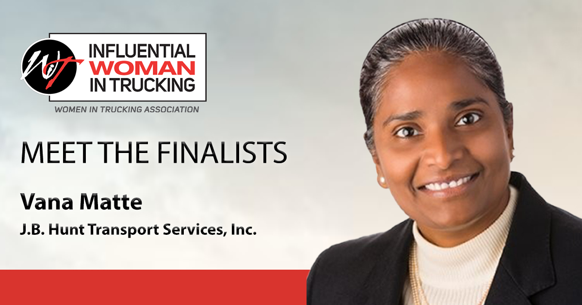 Meet the Influential Woman in Trucking Finalists: Vana Matte