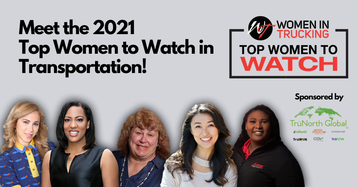 Women In Trucking Association Announces 2021 Top Women to Watch in Transportation