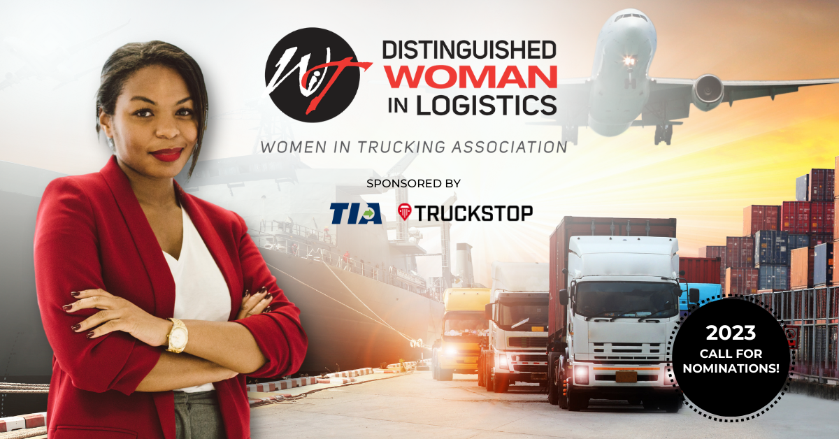 Women In Trucking Call for Nominations: 2023 Distinguished Woman in Logistics Award